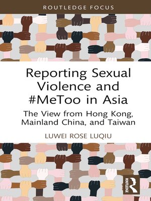 cover image of Reporting Sexual Violence and #MeToo in Asia